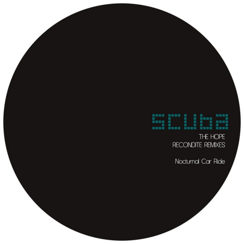 Scuba – The Hope (Recondite Remixes)