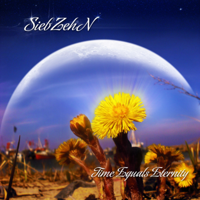 SiebZehn – Time Equals Eternity