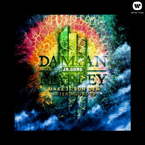 Skrillex & Damian Jr.Gong Marley – Make It Bun Dem After Hours EP
