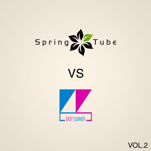 Spring Tube vs Easy Summer Vol 2