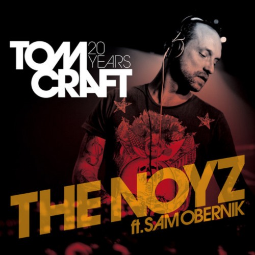 Tomcraft – The Noyz