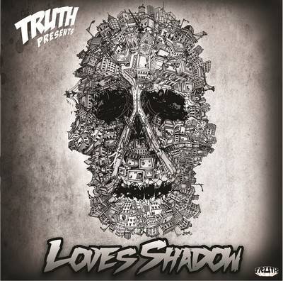 Truth – Love’s Shadow