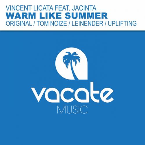 Vincent Licata feat. Jacinta – Warm Like Summer