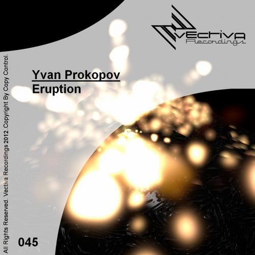 Yvan Prokopov – Eruption