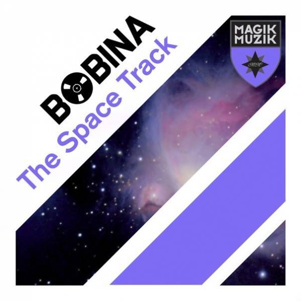 Bobina – The Space Track