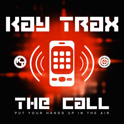 Kay Trax ‎– The Call