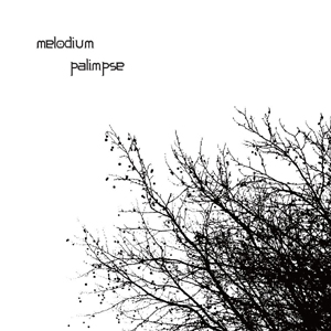 Melodium – Palimpse