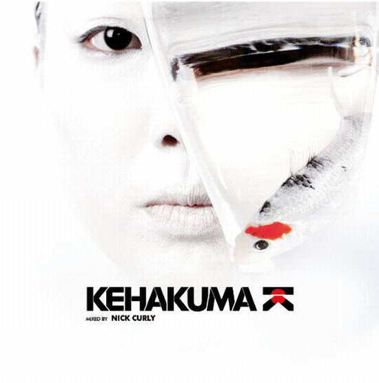 Kehakuma: mixed by Nick Curly