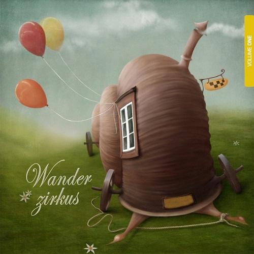 Wanderzirkus Vol 1
