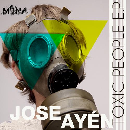 Jose Ayen – Toxic People