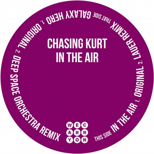 Chasing Kurt – In the Air