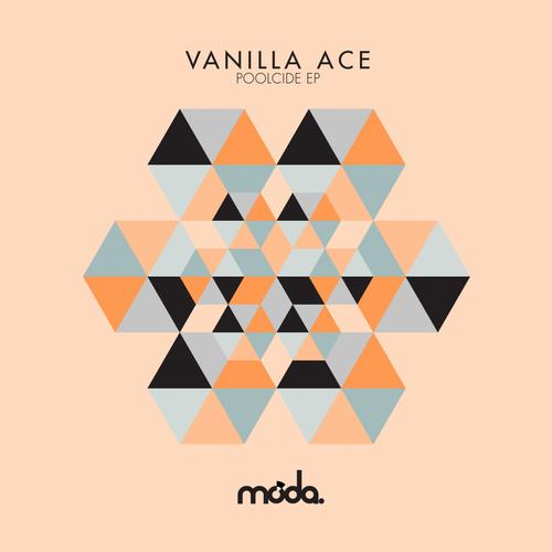 Vanilla Ace – Poolcide EP