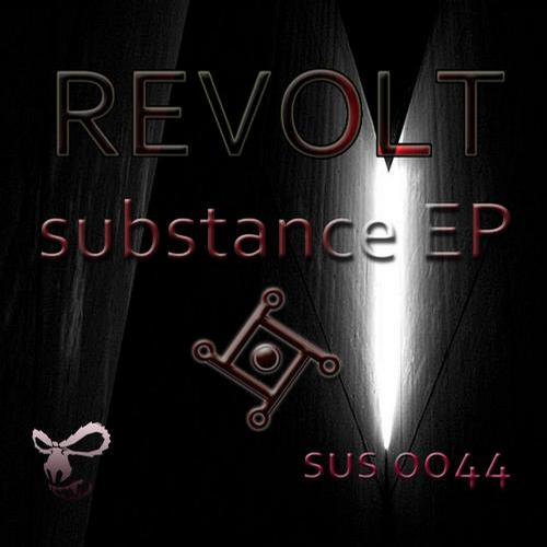 Revolt – Substance EP