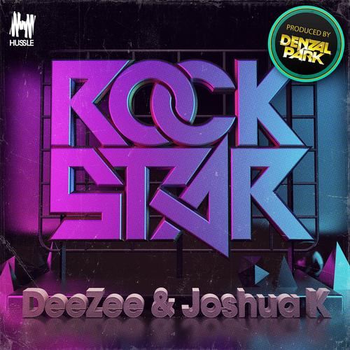 DeeZee & Joshua K – Rockstar