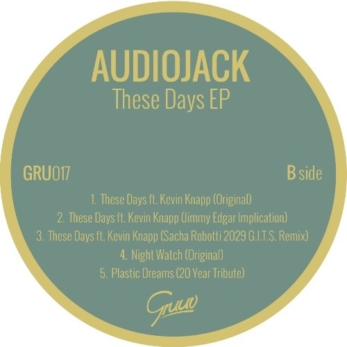 Audiojack – These Days EP