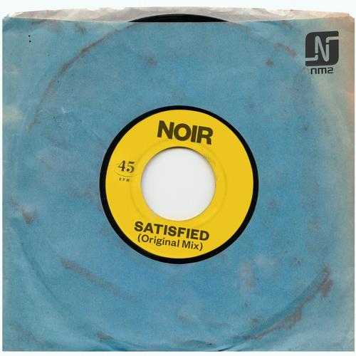 Noir – Satisfied