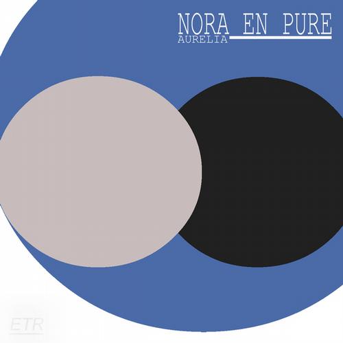 Nora En Pure – Aurelia