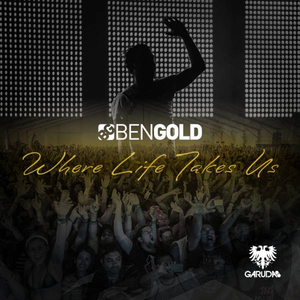 Ben Gold – Where Life Takes Us