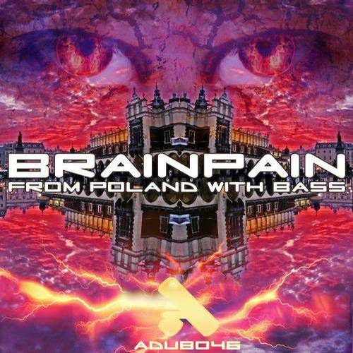 Brainpain – From Poland With Bass EP