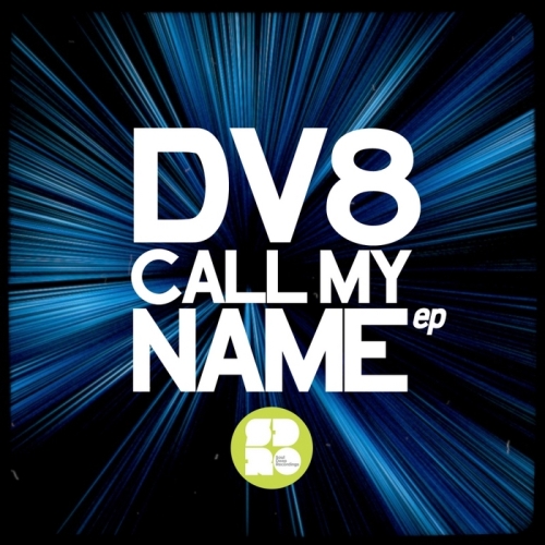 DV8 – Call My Name EP