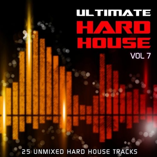 Ultimate Hard House Vol 7