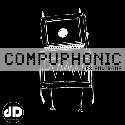 Compuphonic – Les Environs EP