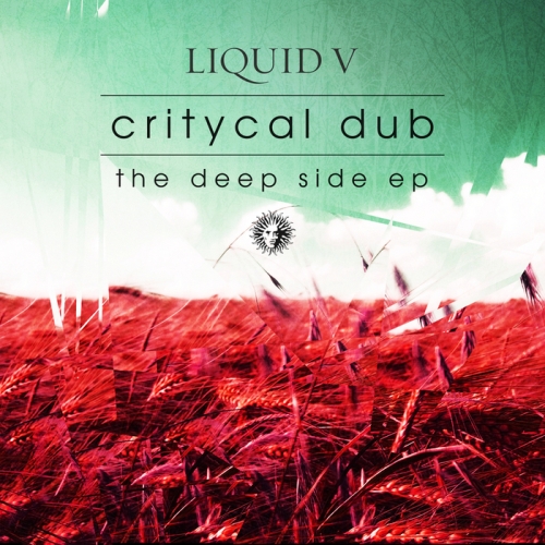 Critycal Dub – The Deep Side EP