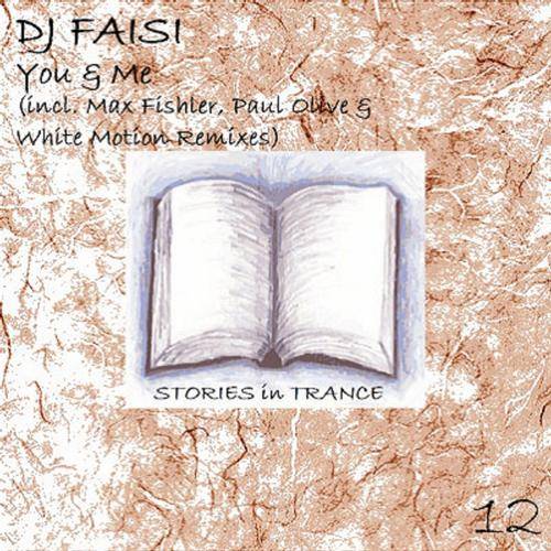 DJ Faisi – You and Me