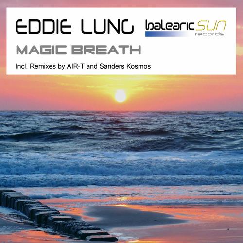 Eddie Lung – Magic Breath