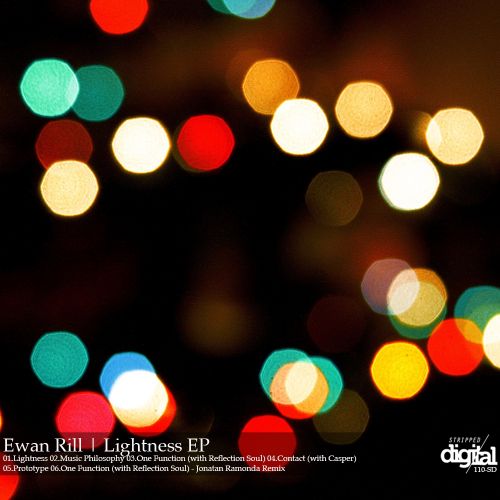 Ewan Rill – Lightness EP