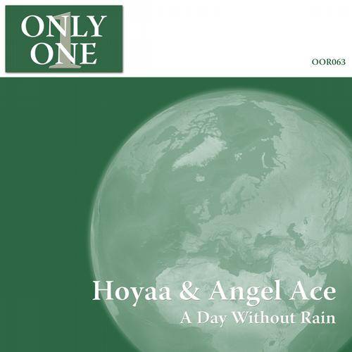 Hoyaa & Angel Ace – A Day Without Rain