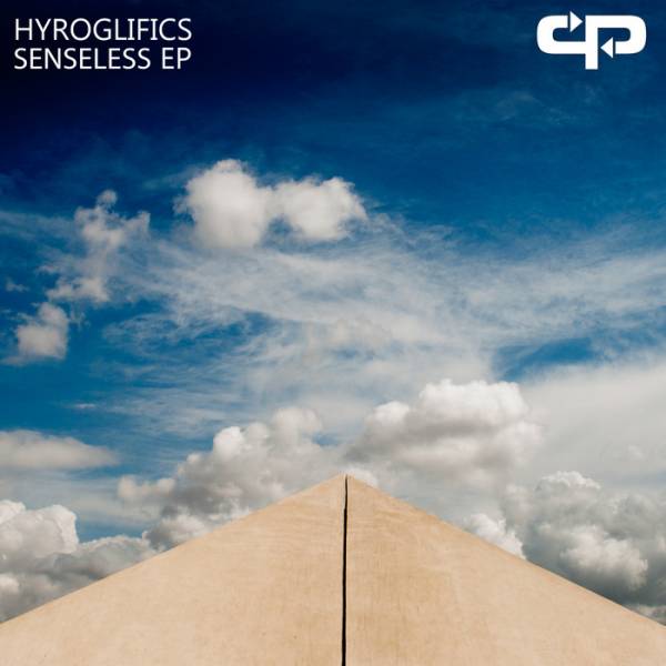 Hyroglifics – Senseless EP