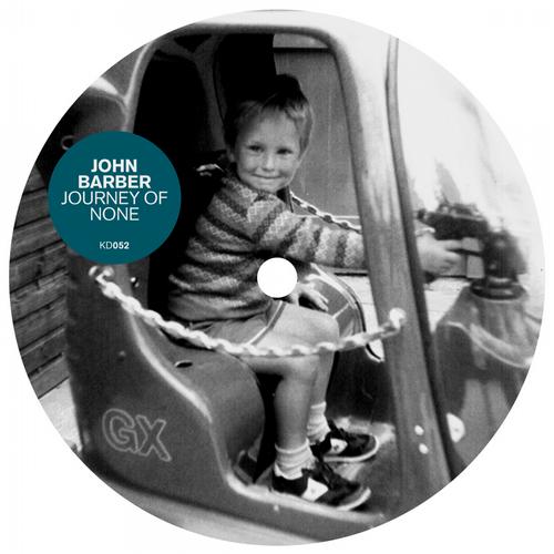 John Barber – Journey Of None