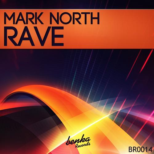 Mark North – Rave
