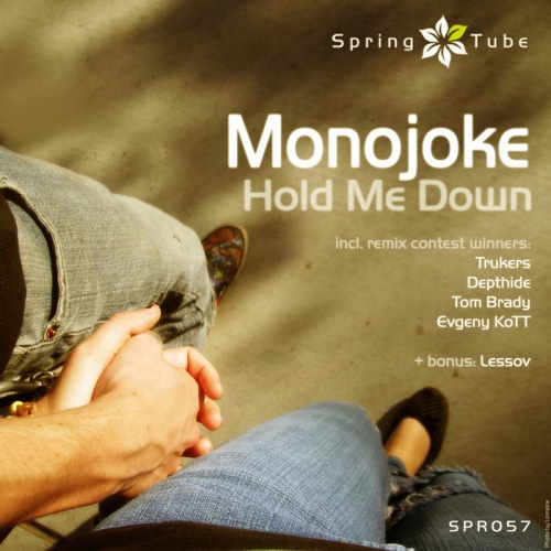 Monojoke – Hold Me Down