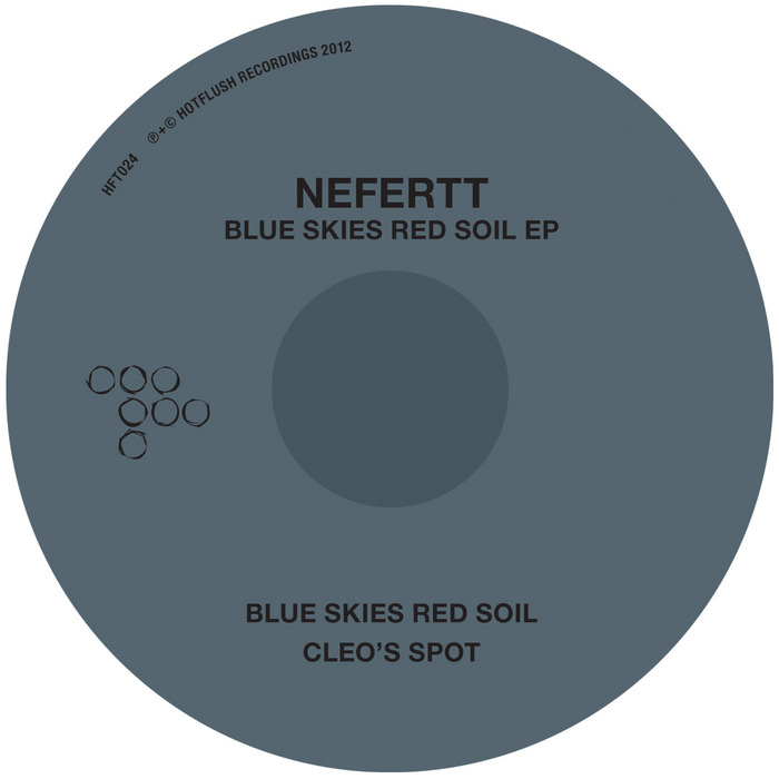 NeferTT – Blue Skies Red Soil EP