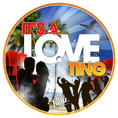 Run Tingz Cru – It’s a Love Ting