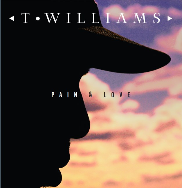 T. Williams – Pain & Love EP