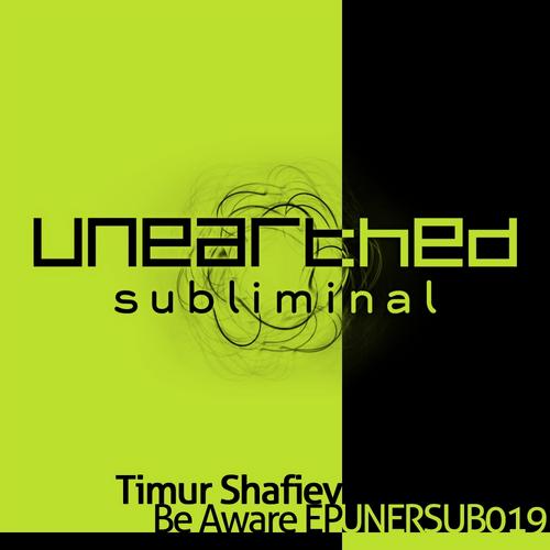 Timur Shafiev – Be Aware EP