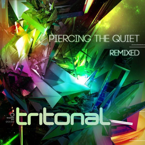 Tritonal – Piercing The Quiet: Remixed