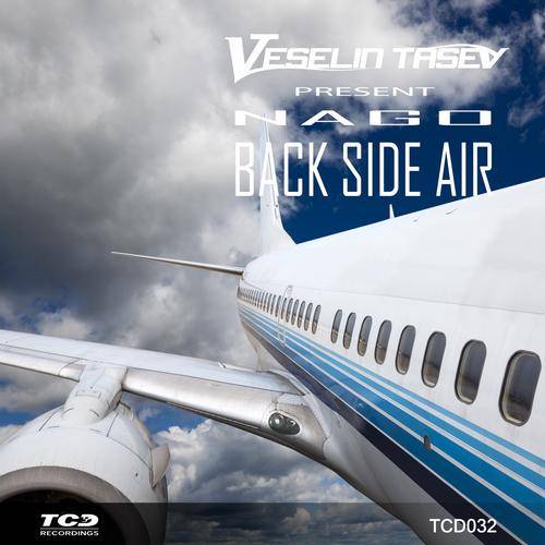 Veselin Tasev Presents. Nago – Back Side Air