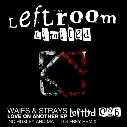 Waifs and Strays – Love on Another EP