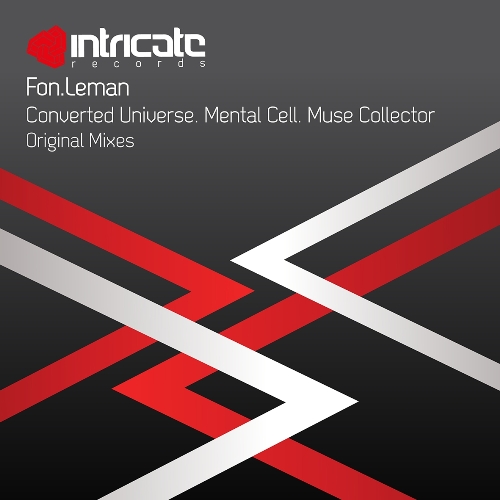 Fon.Leman – Converted Universe / Mental Cell / Muse Collector