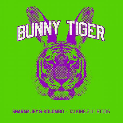 Sharam Jey & Kolombo – Talking 2 U!