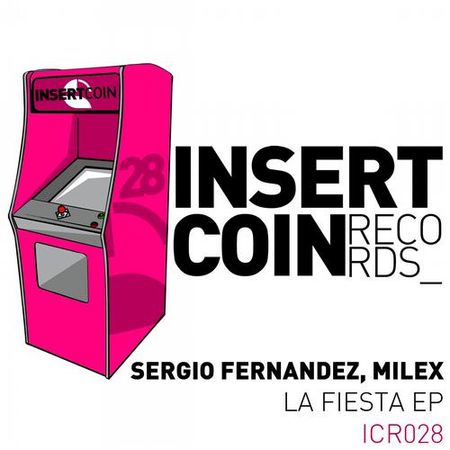 Sergio Fernandez & Milex – La Fiesta EP