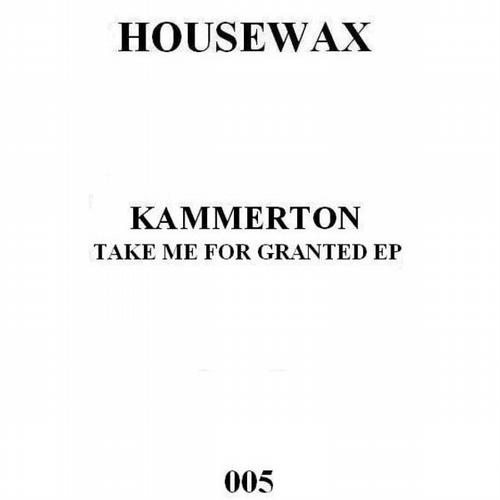 Kammerton – Take Me For Granted