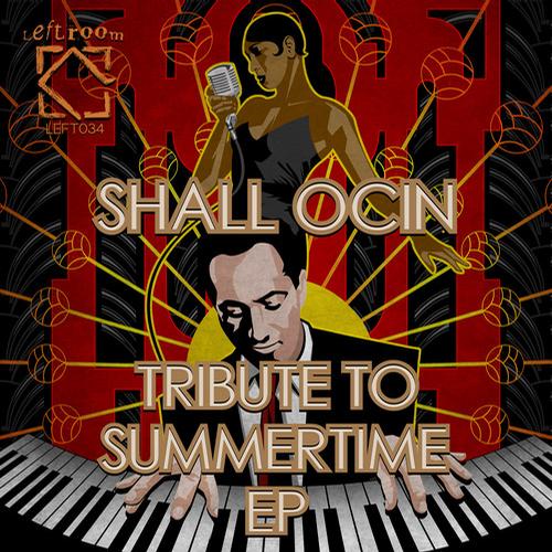 Shall Ocin – Tribute To Summertime EP