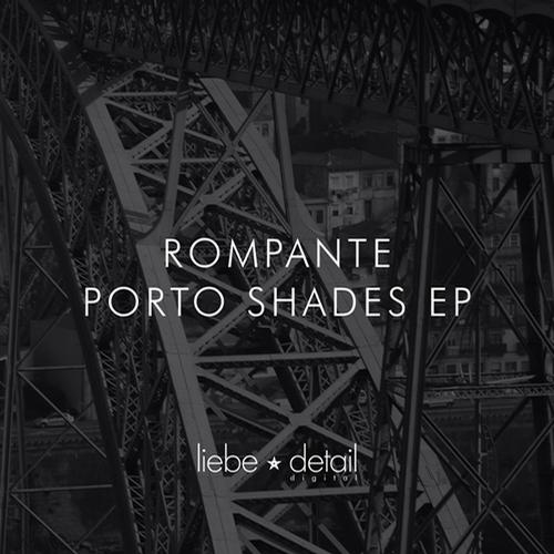 Rompante – Porto Shades EP