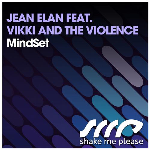 Jean Elan feat. Vikki & The Violence – ﻿MindSet