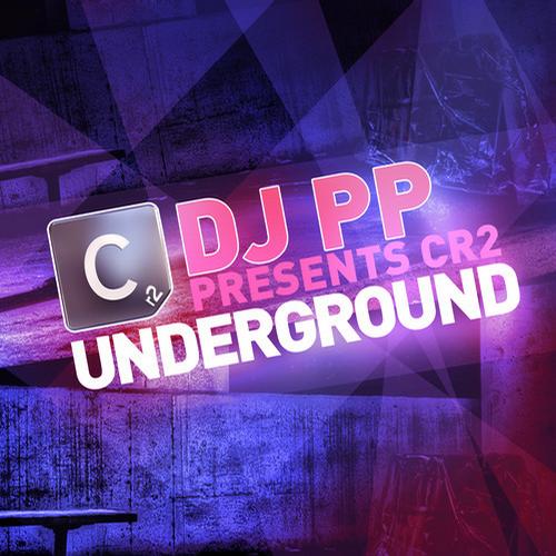 DJ PP Presents Cr2 Underground